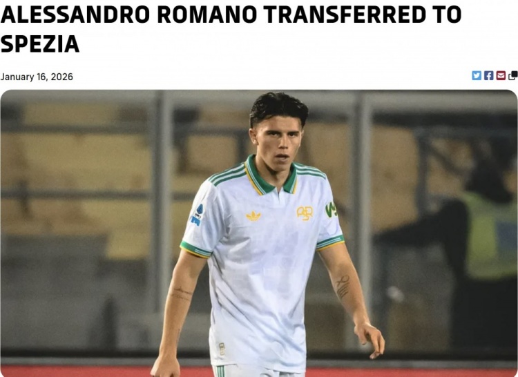 星空体育在线直播-官方：罗马青训中场亚利桑德罗·罗马诺被租借到意乙球队斯佩齐亚